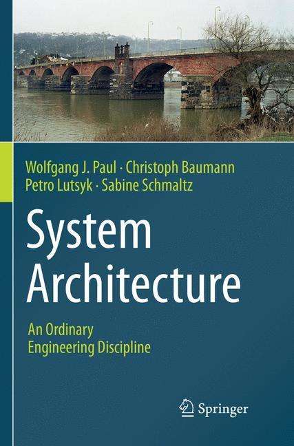 Wolfgang J. Paul: System Architecture, Buch
