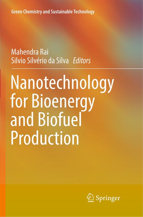 Nanotechnology for Bioenergy and Biofuel Production, Buch