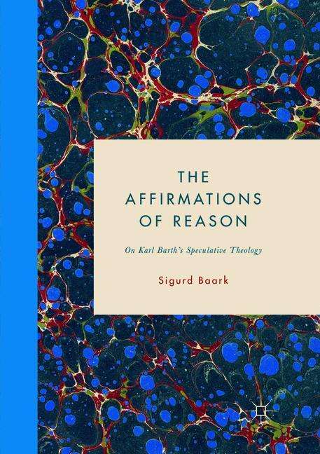 Sigurd Baark: The Affirmations of Reason, Buch