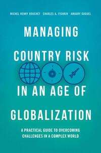 Michel Henry Bouchet: Bouchet, M: Managing Country Risk in an Age of Globalization, Buch