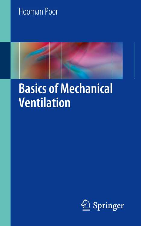 Hooman Poor: Basics of Mechanical Ventilation, Buch