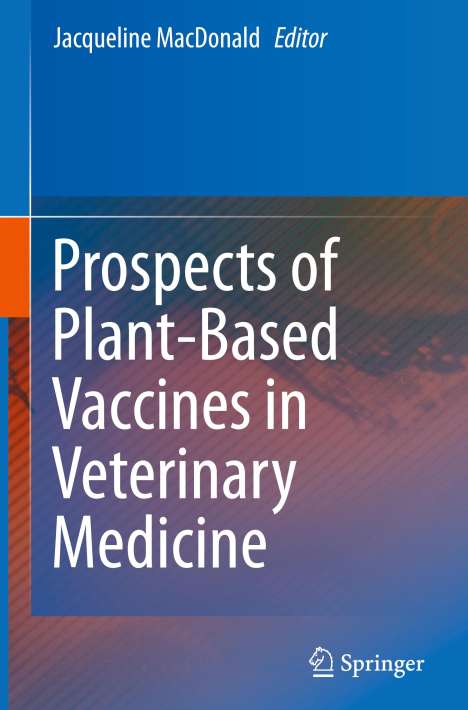 Prospects of Plant-Based Vaccines in Veterinary Medicine, Buch