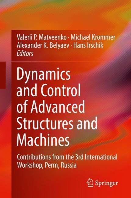 Dynamics and Control of Advanced Structures and Machines, Buch
