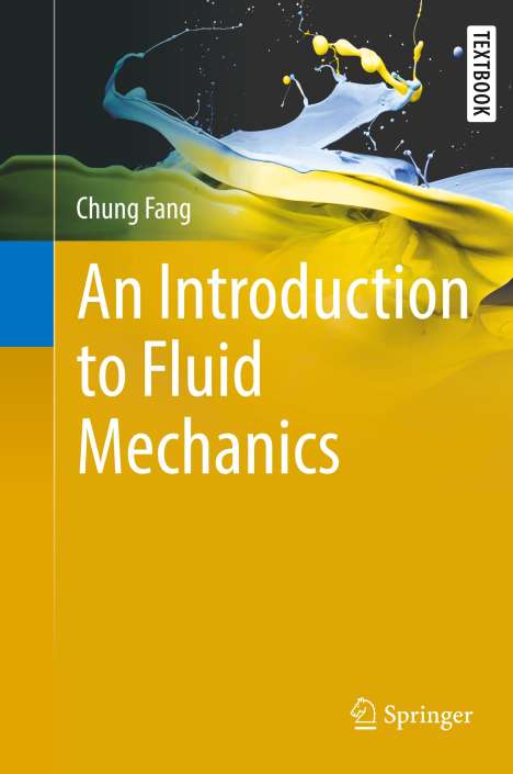 Chung Fang: An Introduction to Fluid Mechanics, Buch