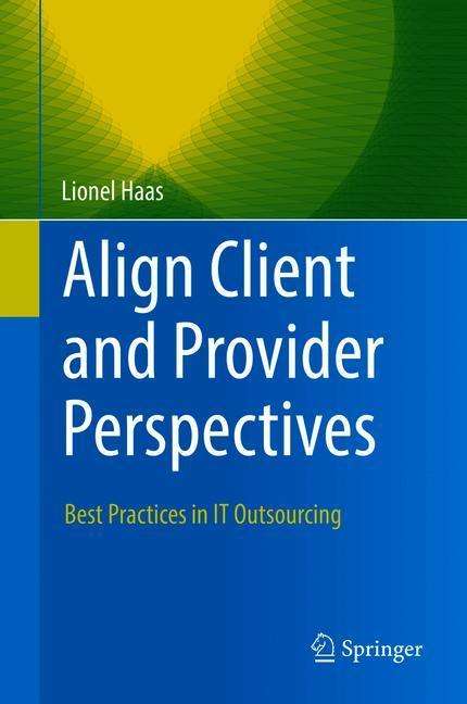 Lionel Haas: Align Client and Provider Perspectives, Buch