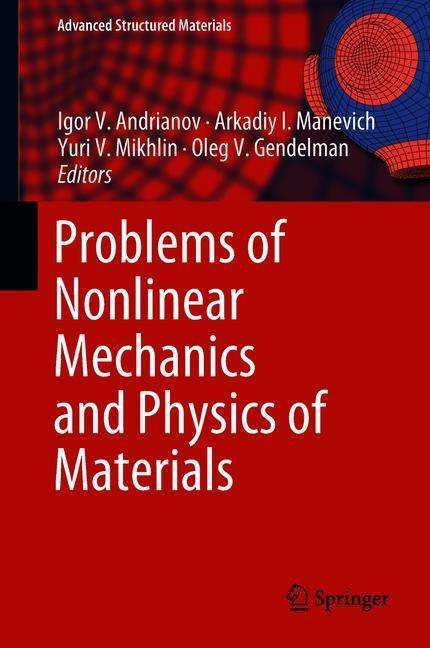 Problems of Nonlinear Mechanics and Physics of Materials, Buch