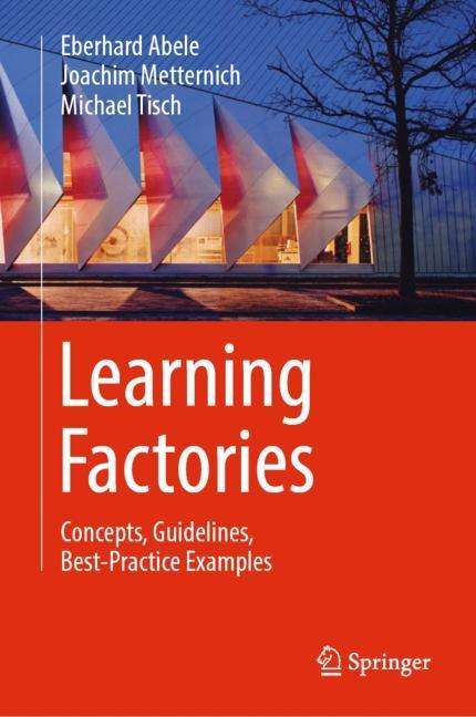 Eberhard Abele: Abele, E: Learning Factories, Buch