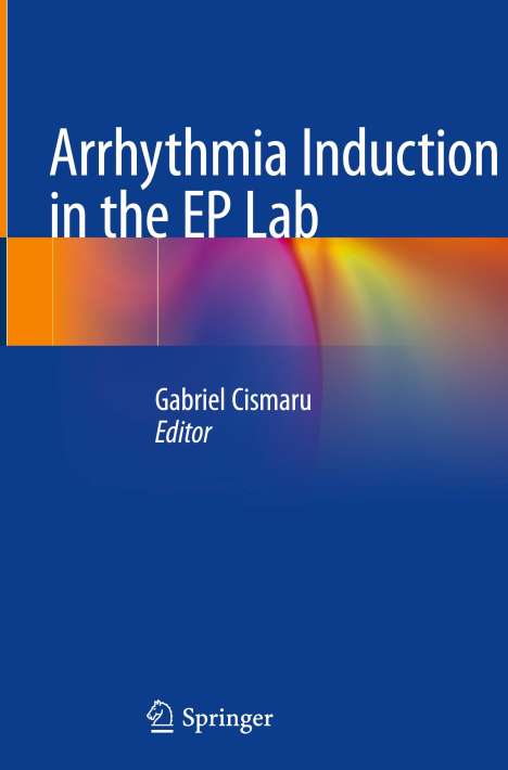 Arrhythmia Induction in the EP Lab, Buch
