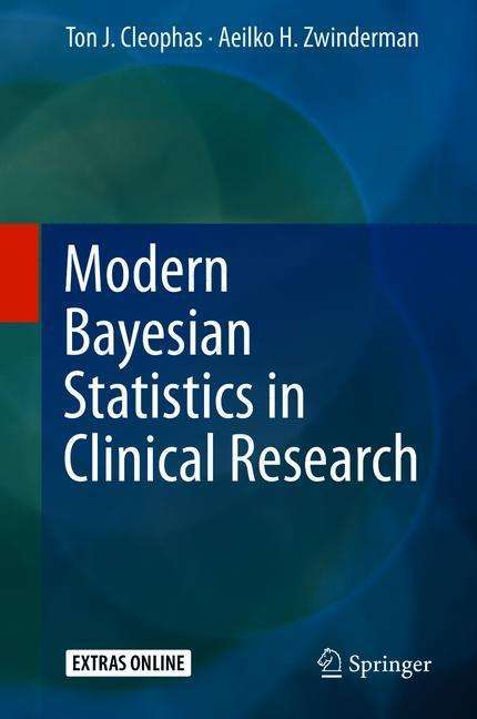 Aeilko H. Zwinderman: Modern Bayesian Statistics in Clinical Research, Buch