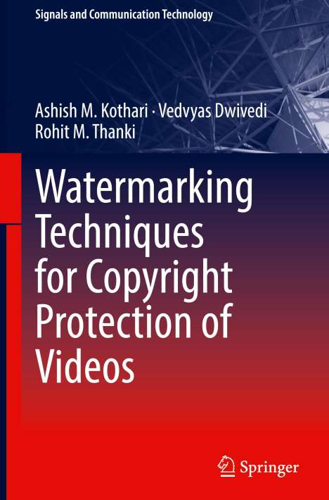 Ashish M. Kothari: Watermarking Techniques for Copyright Protection of Videos, Buch