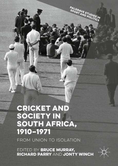 Cricket and Society in South Africa, 1910¿1971, Buch