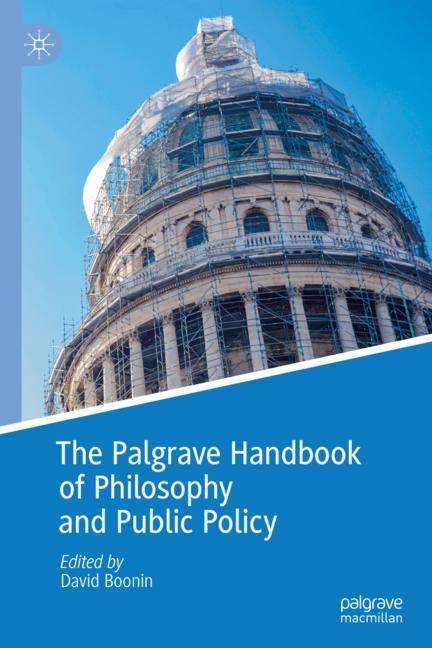 The Palgrave Handbook of Philosophy and Public Policy, Buch