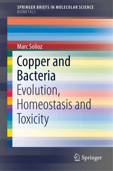 Marc Solioz: Copper and Bacteria, Buch
