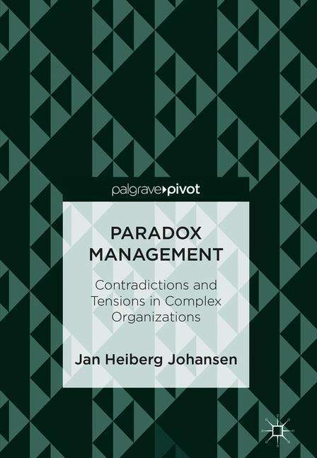 Jan Heiberg Johansen: Paradox Management, Buch
