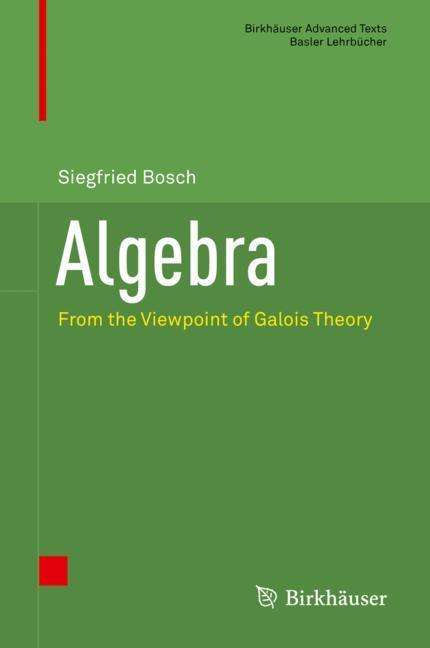 Siegfried Bosch: Algebra, Buch