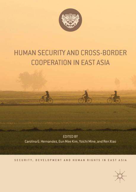 Human Security and Cross-Border Cooperation in East Asia, Buch