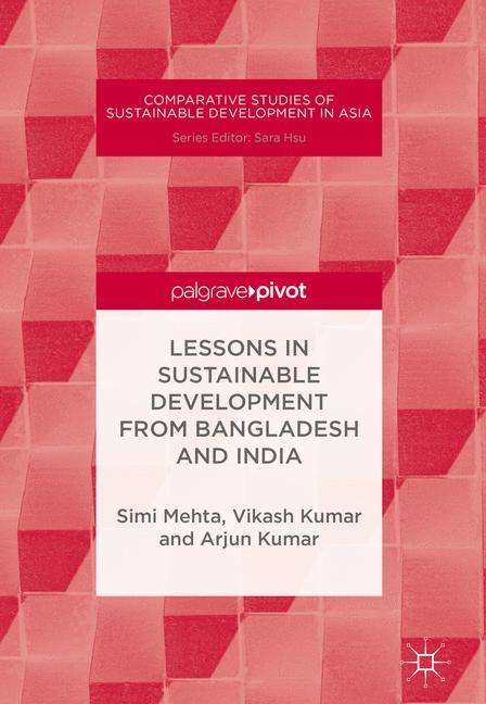 Simi Mehta: Lessons in Sustainable Development from Bangladesh and India, Buch
