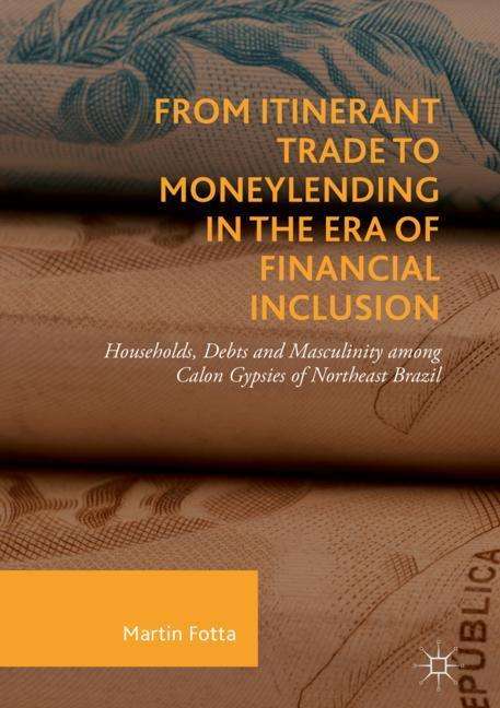 Martin Fotta: From Itinerant Trade to Moneylending in the Era of Financial Inclusion, Buch