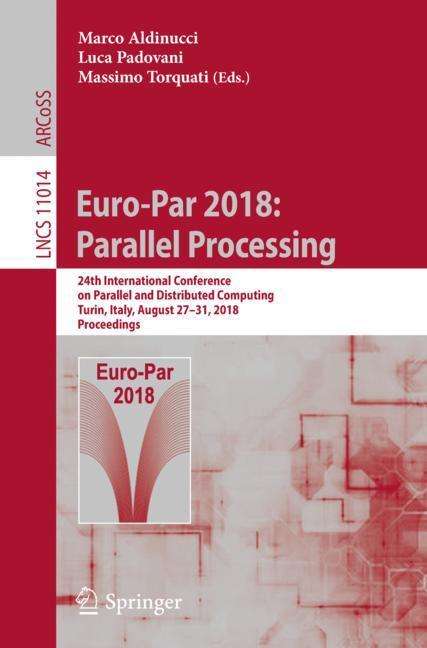 Euro-Par 2018: Parallel Processing, Buch