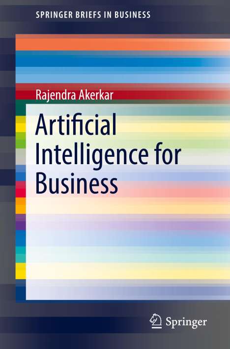 Rajendra Akerkar: Artificial Intelligence for Business, Buch