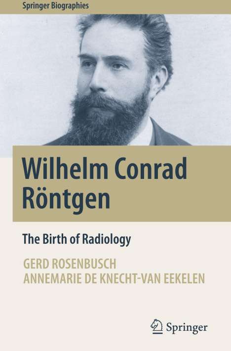 Annemarie de Knecht-van Eekelen: Wilhelm Conrad Röntgen, Buch