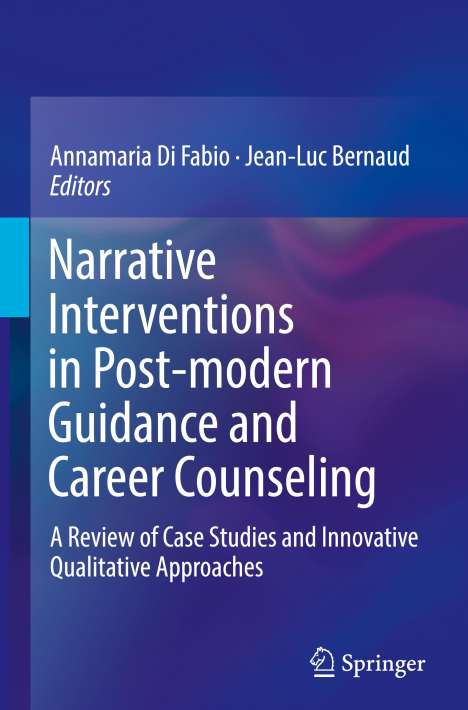 Narrative Interventions in Post-modern Guidance and Career Counseling, Buch