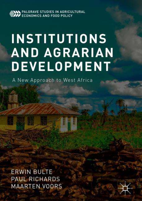 Erwin Bulte: Institutions and Agrarian Development, Buch