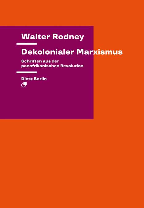Walter Rodney: Dekolonialer Marxismus, Buch