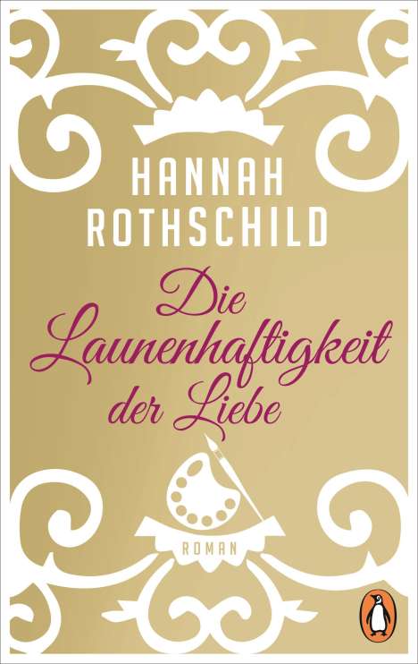 Hannah Rothschild: Die Launenhaftigkeit der Liebe, Buch