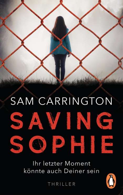 Sam Carrington: Saving Sophie  - Ihr letzter Moment könnte auch Deiner sein., Buch