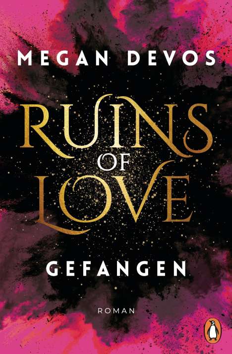 Megan Devos: Ruins of Love. Gefangen (Grace &amp; Hayden 1), Buch