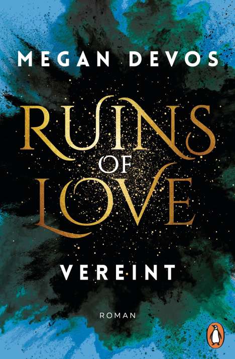 Megan Devos: Ruins of Love. Vereint (Grace &amp; Hayden 4), Buch