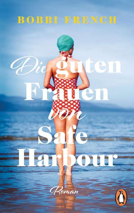 Bobbi French: Die guten Frauen von Safe Harbour, Buch