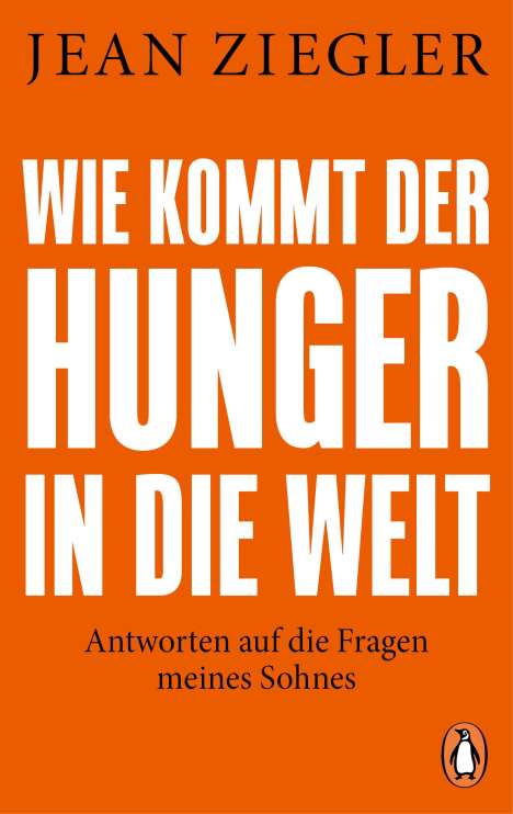 Jean Ziegler: Wie kommt der Hunger in die Welt?, Buch