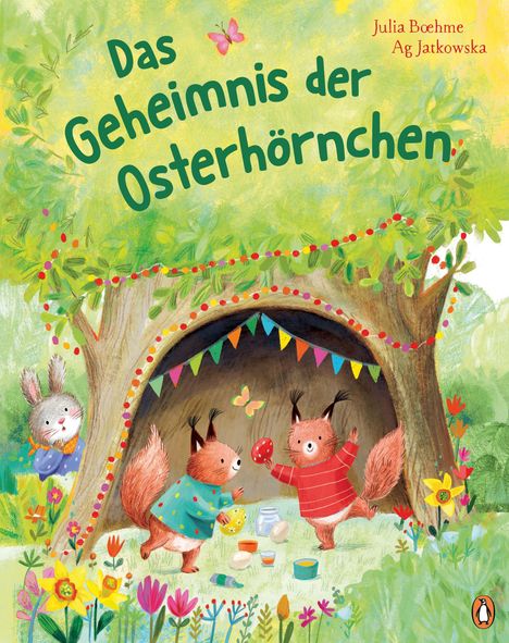 "Das Geheimnis der Osterhörnchen. Zwei Eichhörnchen mit bemalten Eiern vor einer Höhle, umgeben von bunten Blumen."