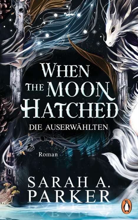 Sarah A. Parker: When The Moon Hatched, Buch