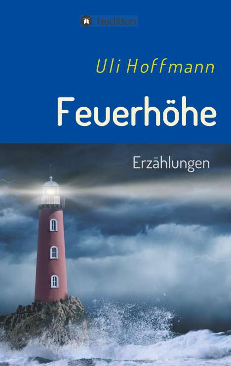 Uli Hoffmann: Feuerhöhe, Buch