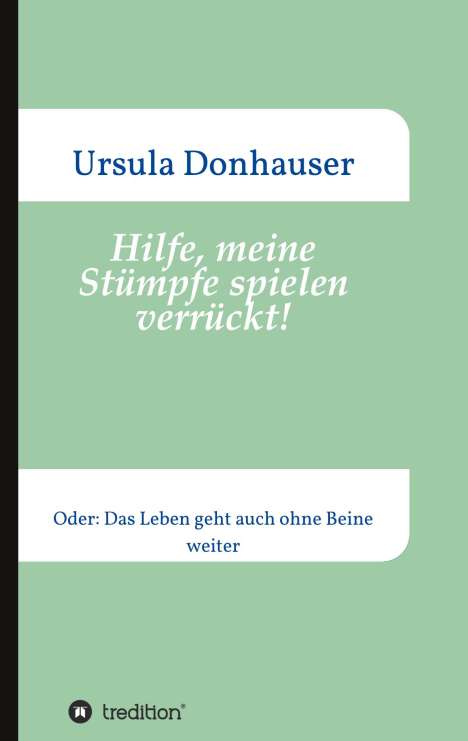 Ursula Donhauser: Hilfe, meine Stümpfe spielen verrückt!, Buch