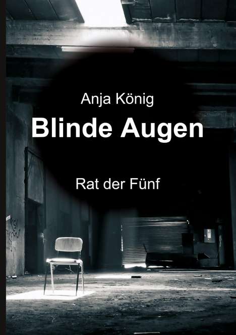 Anja König: Blinde Augen, Buch