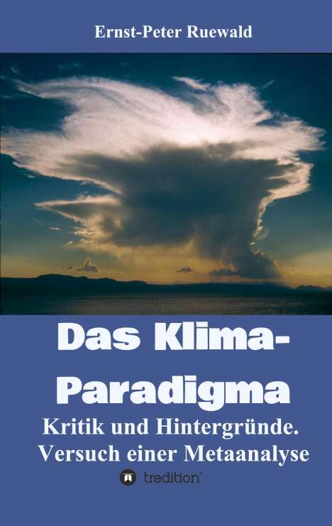 Ernst-Peter Ruewald: Das Klima-Paradigma, Buch