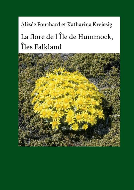Alizée Fouchard: La flore de l'île de Hummock, Îles Falkland, Buch