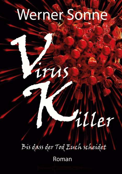 Werner Sonne: Virus Killer, Buch