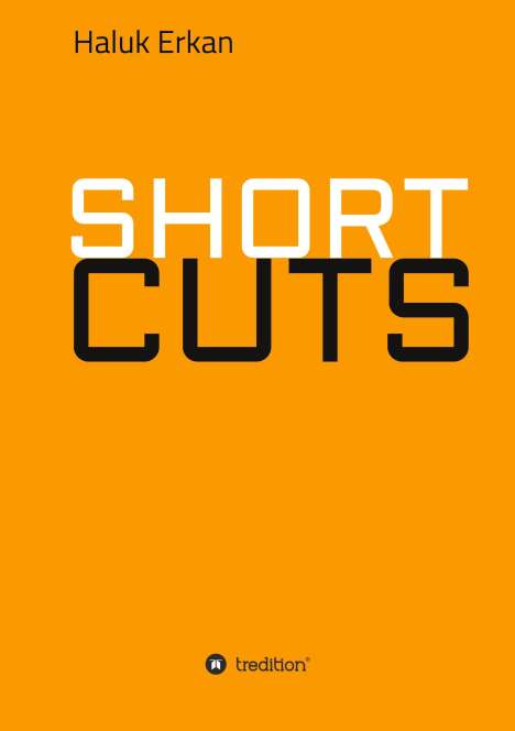 Haluk Erkan: Short Cuts, Buch