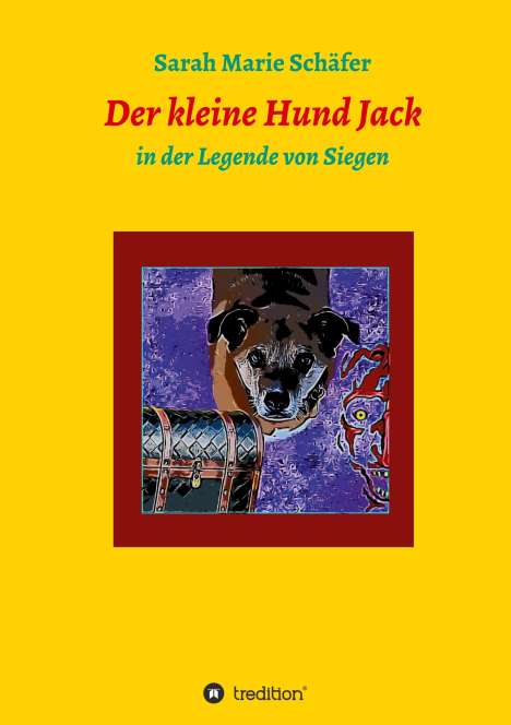 Sarah Marie Schäfer: Der kleine Hund Jack, Buch