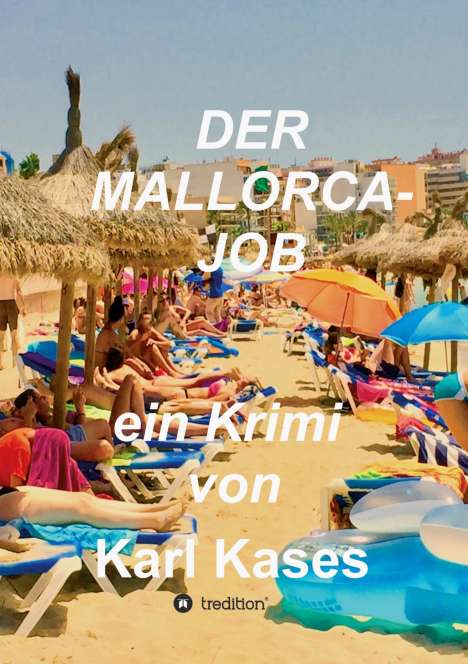 Karl Kases: Der Mallorca-Job, Buch