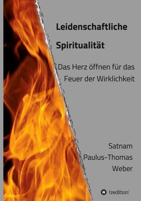 habil. Satnam Paulus-Thomas Weber: Leidenschaftliche Spiritualität, Buch