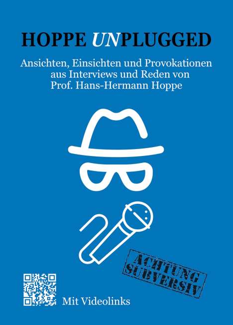 Hans-Hermann Hoppe: Hoppe Unplugged, Buch