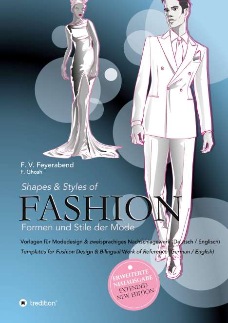 F. Volker Feyerabend: Shapes &amp; Styles of Fashion - Formen und Stile der Mode, Buch