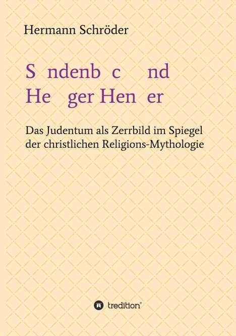 Hermann Schröder: Sündenbock und Heiliger Henker, Buch
