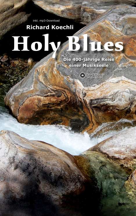 Richard Koechli: Holy Blues, Buch